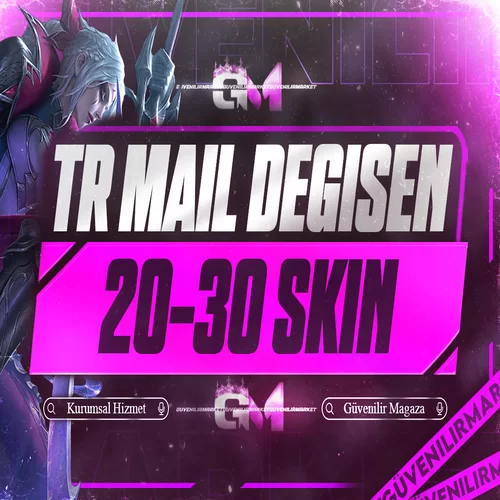 League of Legends 20-30 Skin TR Mail Değişen